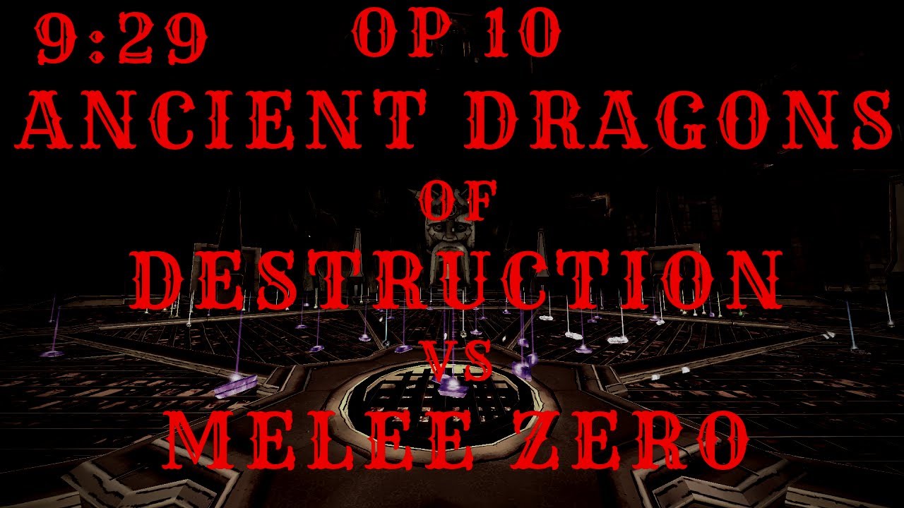 Borderlands 2 - OP 10 Ancient Dragons of Destruction Vs. Melee Zer0 (9:29)
