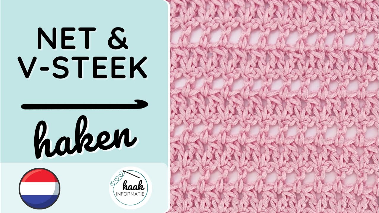 Net en V-steek Haken  - Uitleg en diagram #haakinformatie #haaksteek #haakdiagram