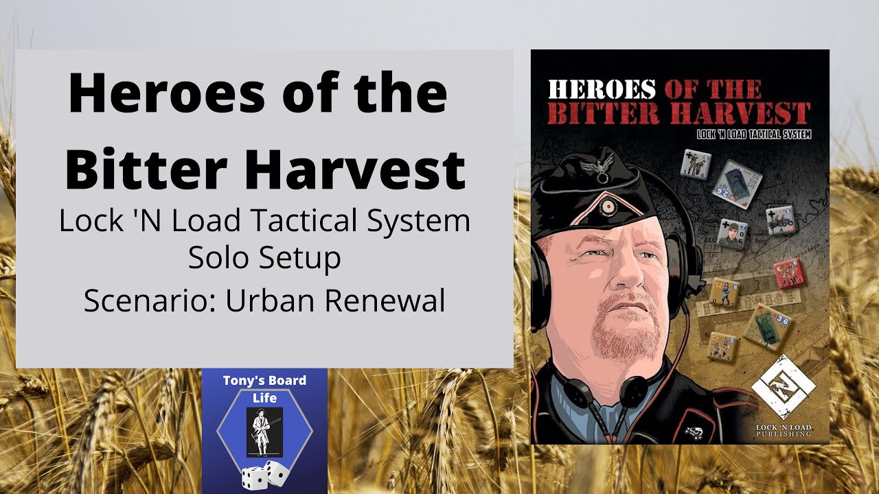 Heroes of the Bitter Harvest Urban Renewal solo setup