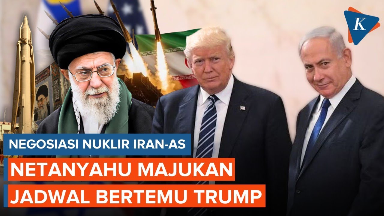 AS-Iran di Meja Perundingan, Netanyahu Majukan Jadwal Bertemu Trump