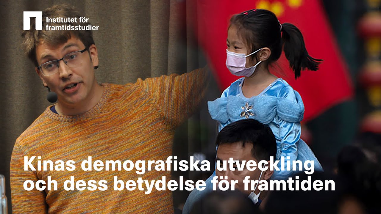 Kinas demografiska utveckling och dess betydelse för framtiden