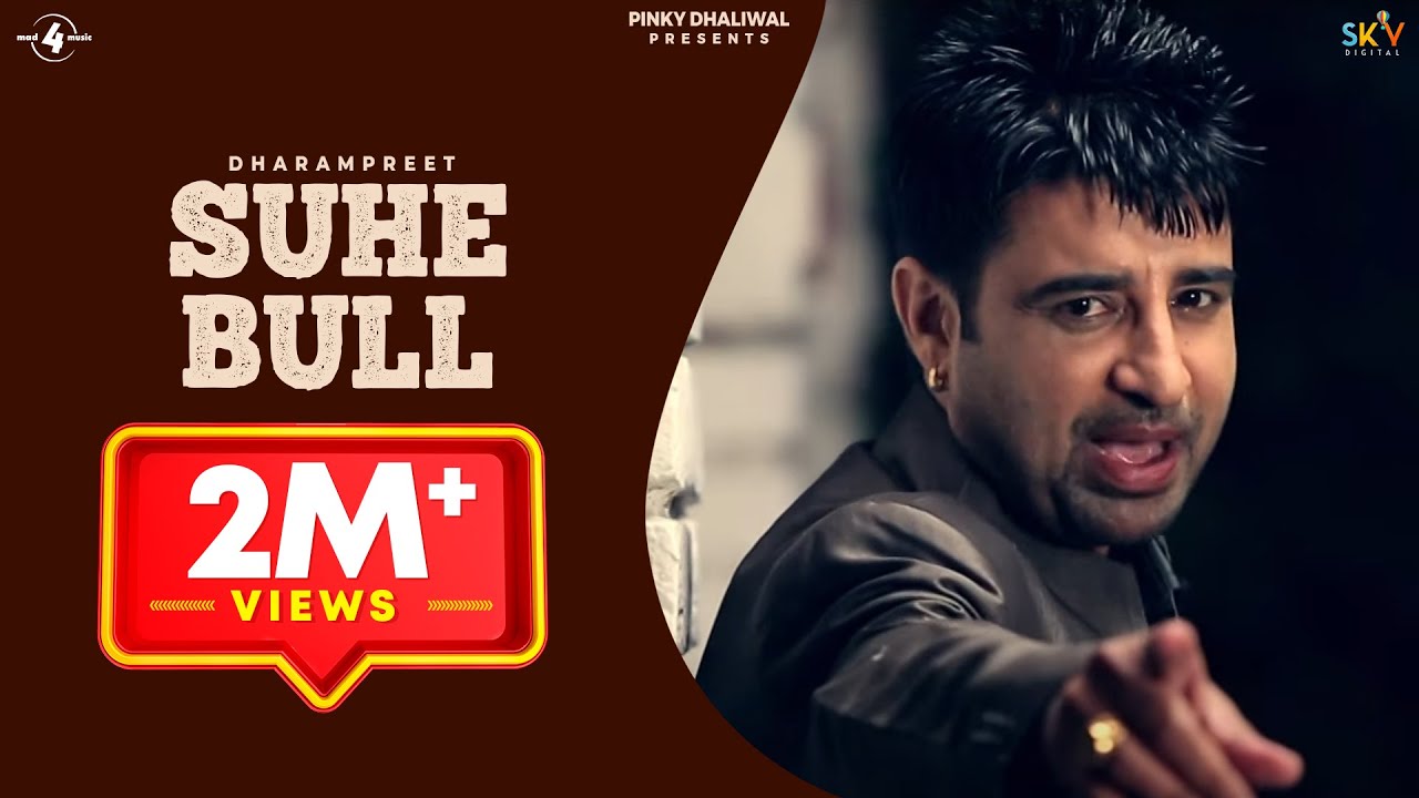 New Punjabi Songs 2013 | Suhe Bull | Dharampreet | Latest New Punjabi Song 2013