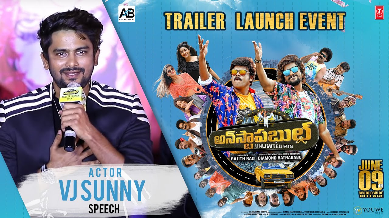 Actor VJ Sunny Speech at Unstoppable Unlimited Fun Trailer Launch Event | YouWe Media