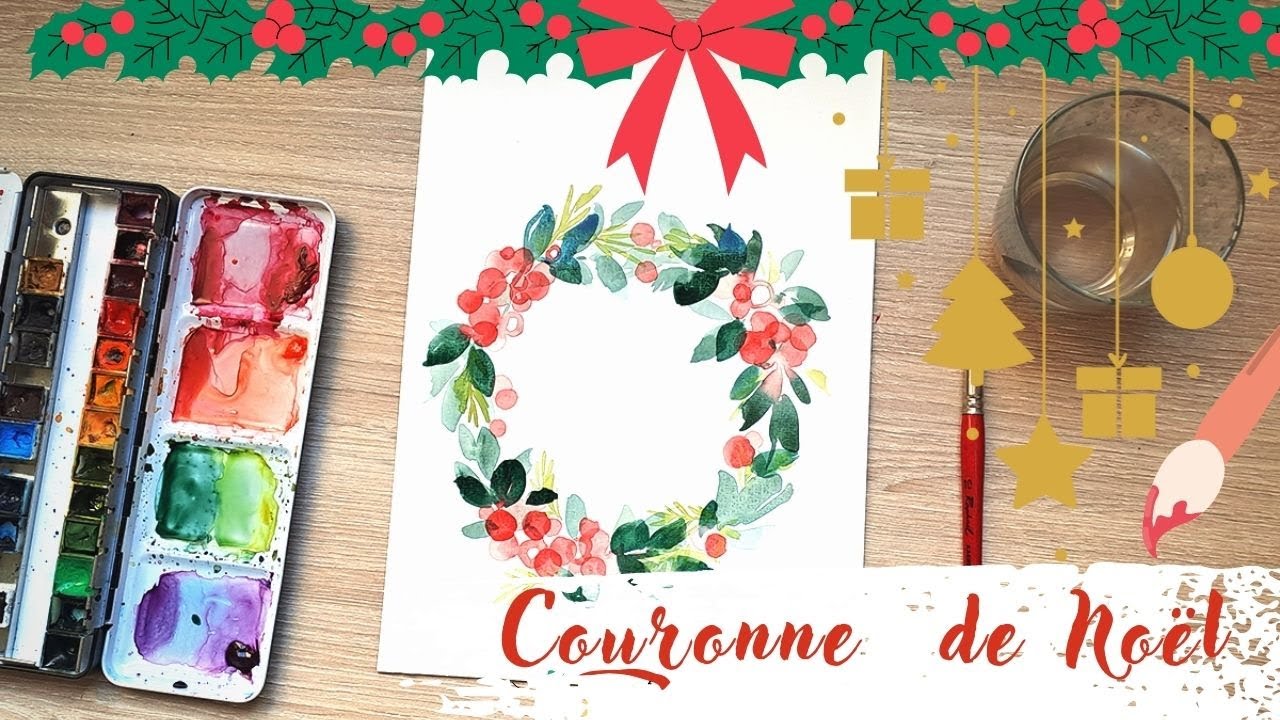 Peindre une couronne de No&euml;l - aquarelle facile