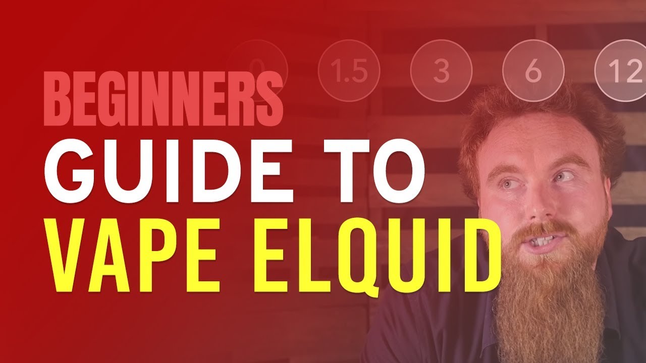 Beginners Guide to Vape eLiquid