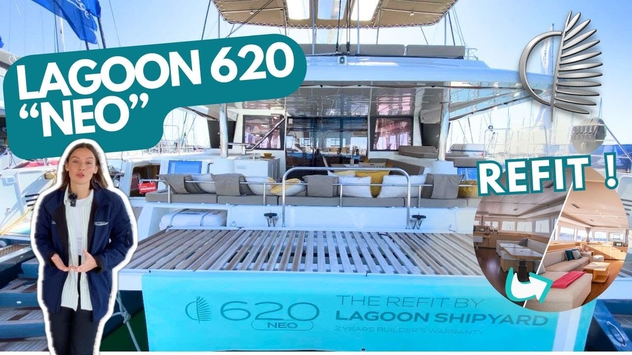 Lagoon 620 NEO visite : refit 2025 complet pour ce catamaran mythique - Dispo à la vente d'occasion
