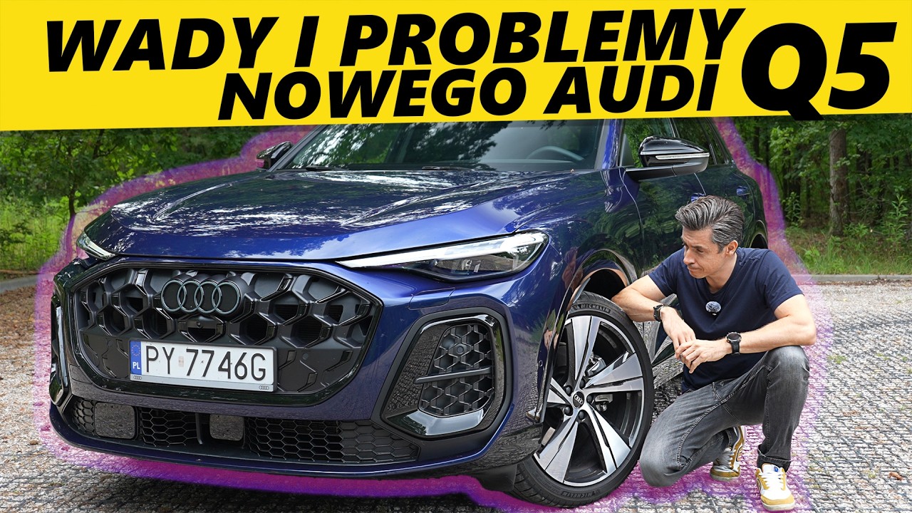 Nowe Audi Q5 – test totalny i opinia | Wady i problemy Audi Q5 2025