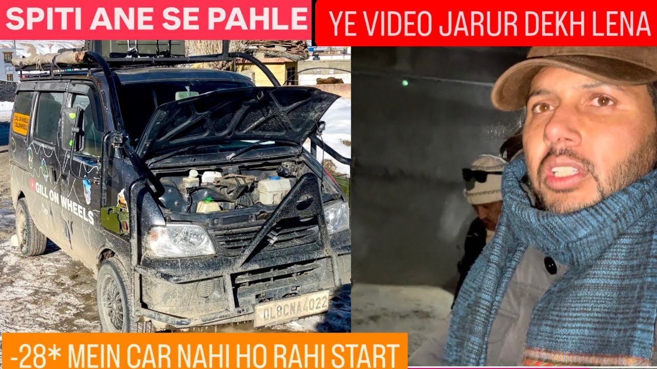 SPITI IN WINTER 🥶/ -28* MEIN CAR NAHI HO RAHI START @GillOnWheels