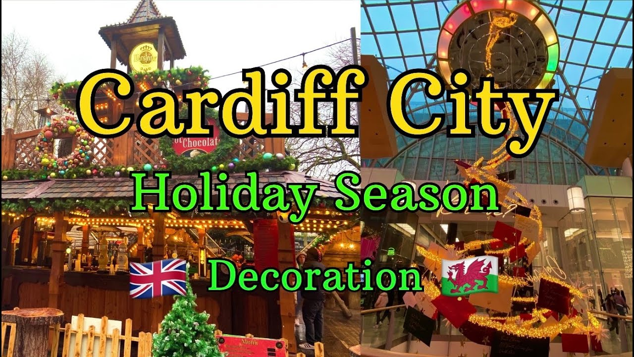 Cardiff City Holiday Season, Wales, United Kingdom II Cardiff Festival Season II Cardiff Malls