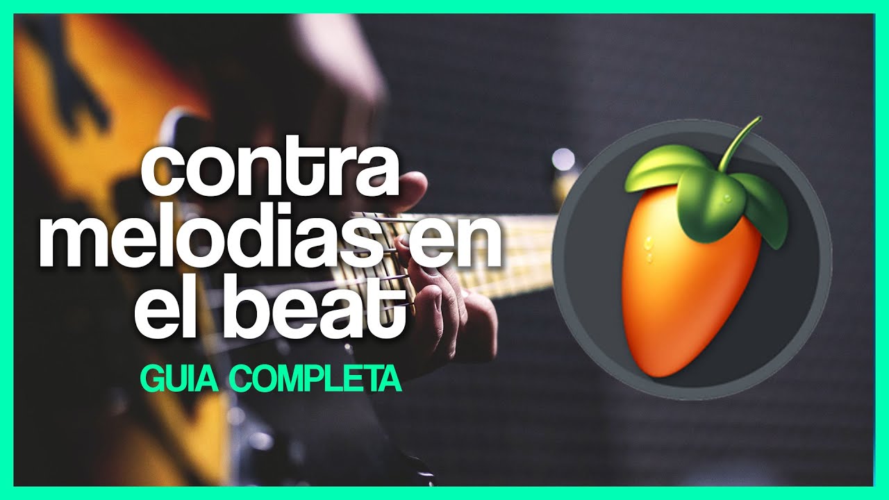 🎧Como agregar CONTRAMELODIAS a tu INSTRUMENTAL Typebeat con FL STUDIO 20