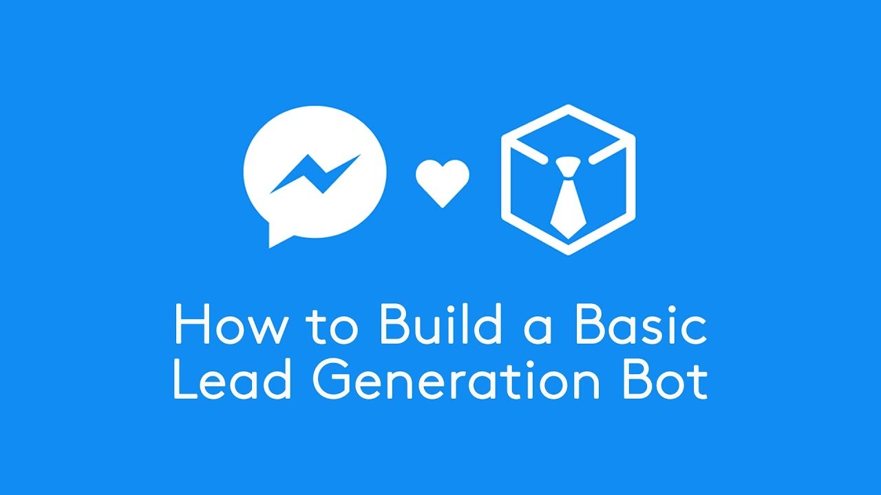 How to Build a Basic Lead Generation Bot in Chatfuel