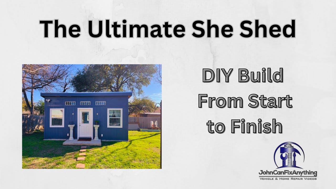 The Ultimate She Shed