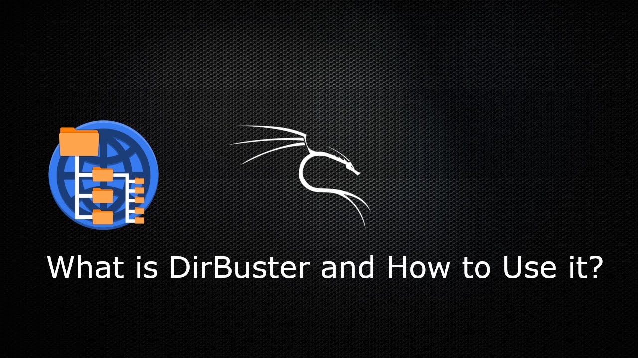 What is DirBuster and How to Use it?