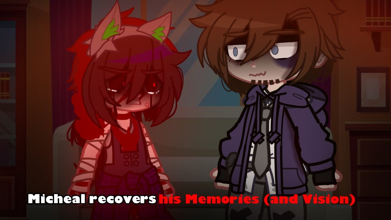 Micheal recovers his memories (and Vision) || 2nd AU || ft. The Afton’s