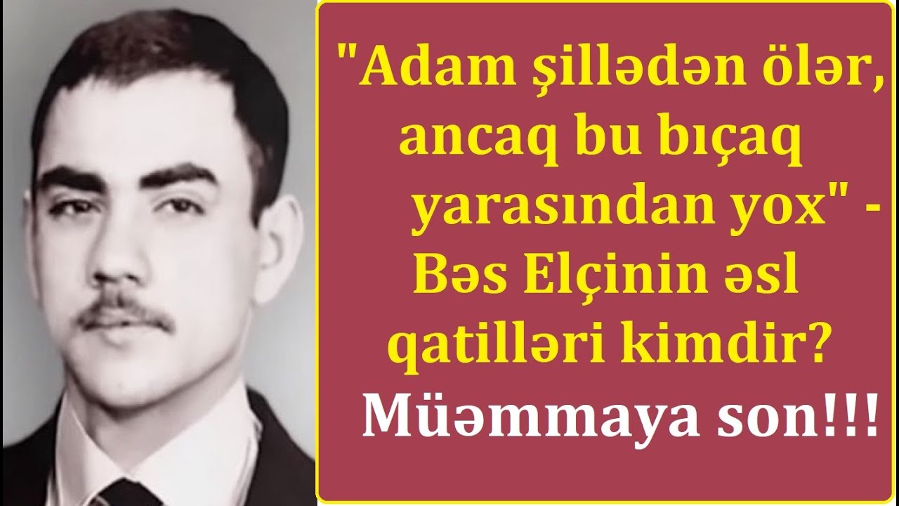 Hadisənin sirri bu misrada gizlənir... - Meyxanaçı Elçinin qətlinin dəhşətli detalları