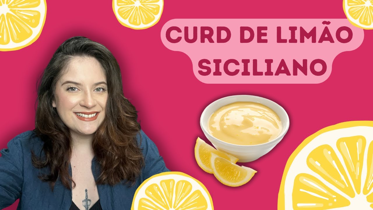 CURD DE LIMÃO SICILIANO (o MELHOR recheio para bolos e tortas!!!!) com ovos INTEIROS