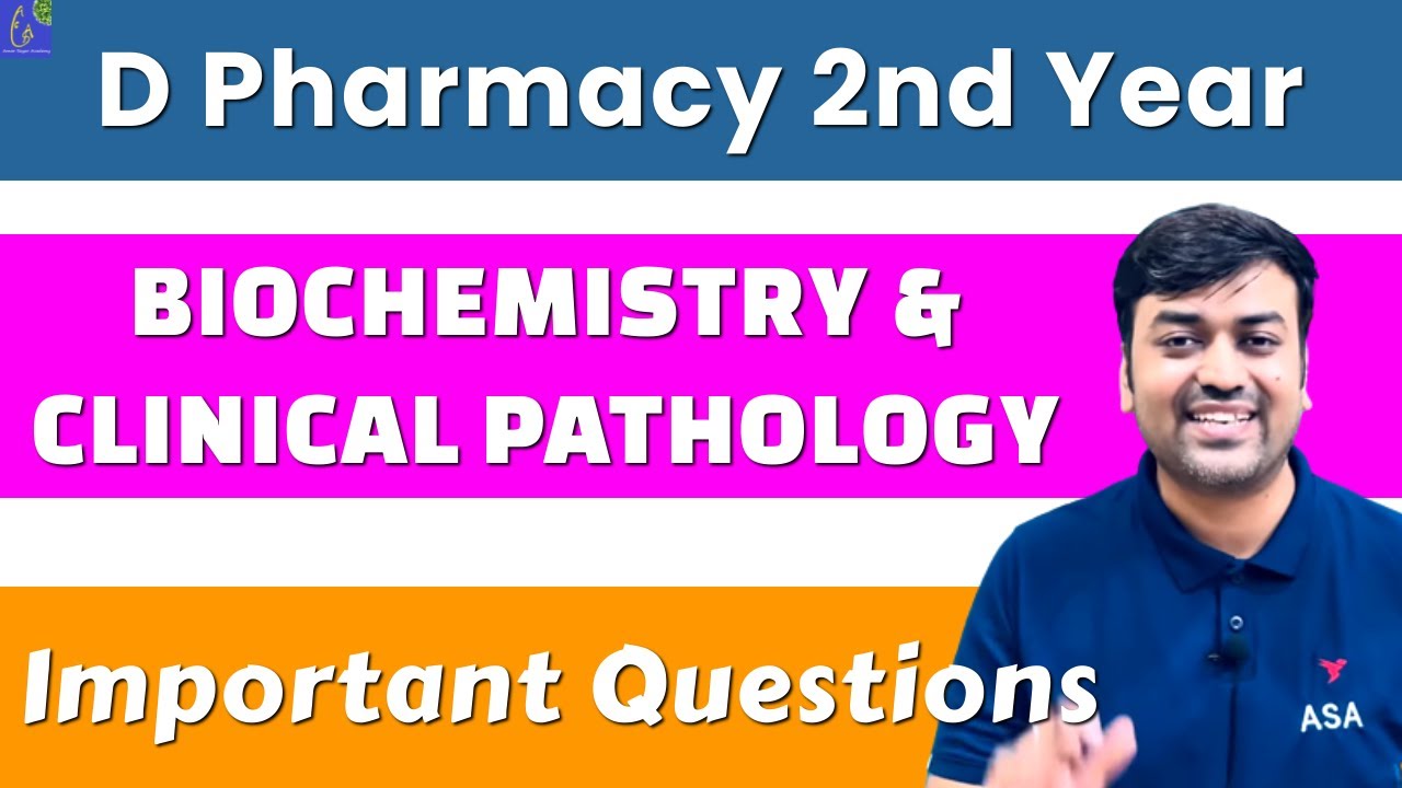 Biochemistry & Clinical Pathology D Pharma 2nd Year Important Question || Biochemistry Imp. Question