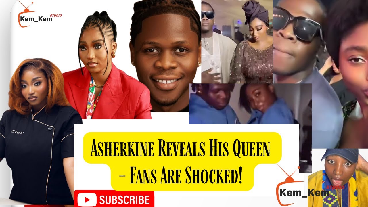 Asherkine Reveals His Queen – Fans Are Shocked!