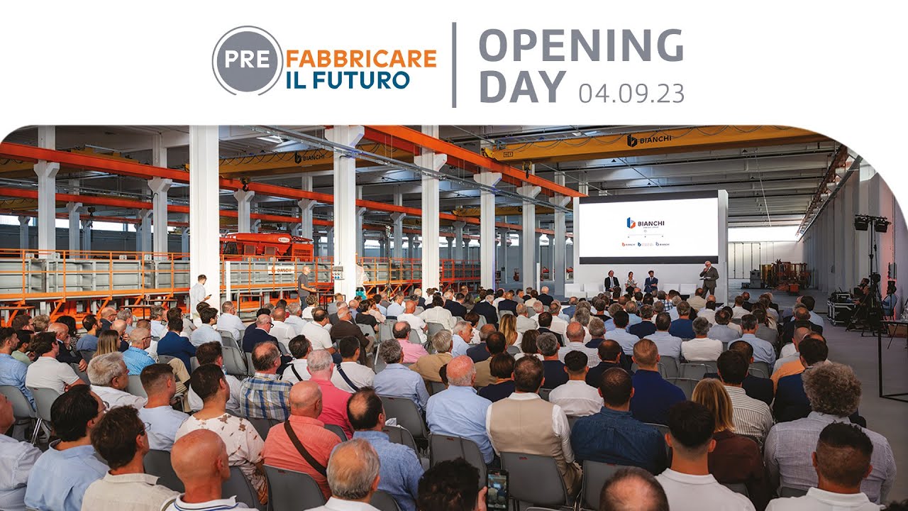 (Pre)fabbricare il Futuro • Opening Day Bianchi Prefabbricati