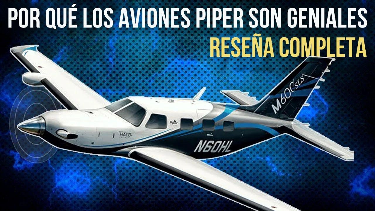 Por qué los aviones Piper son de los mejores