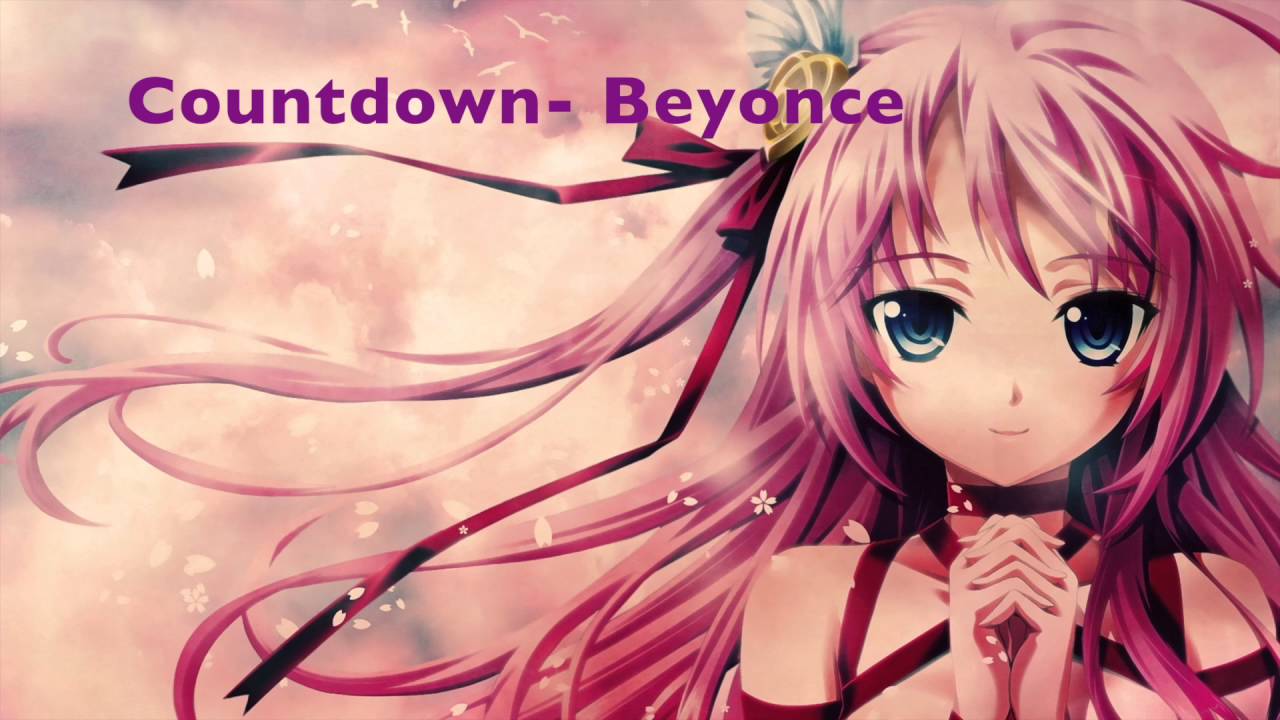Nightcore- Countdown [Beyonce]