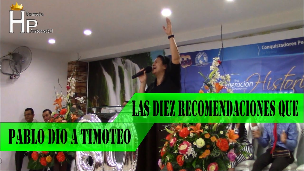 Jessica Galvis ''Las Diez Recomendaciones que Pablo dio a Timoteo''