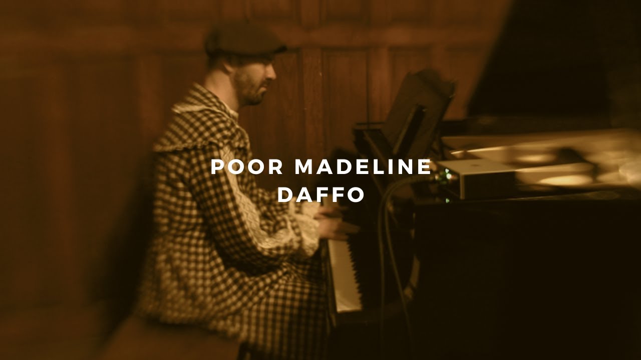 poor madeline: daffo (piano rendition)