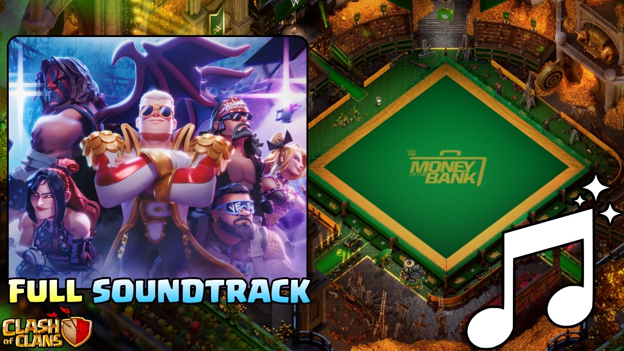 NEW Money in the Bank Scenery - FULL Soundtrack! (Clash Of Clans)