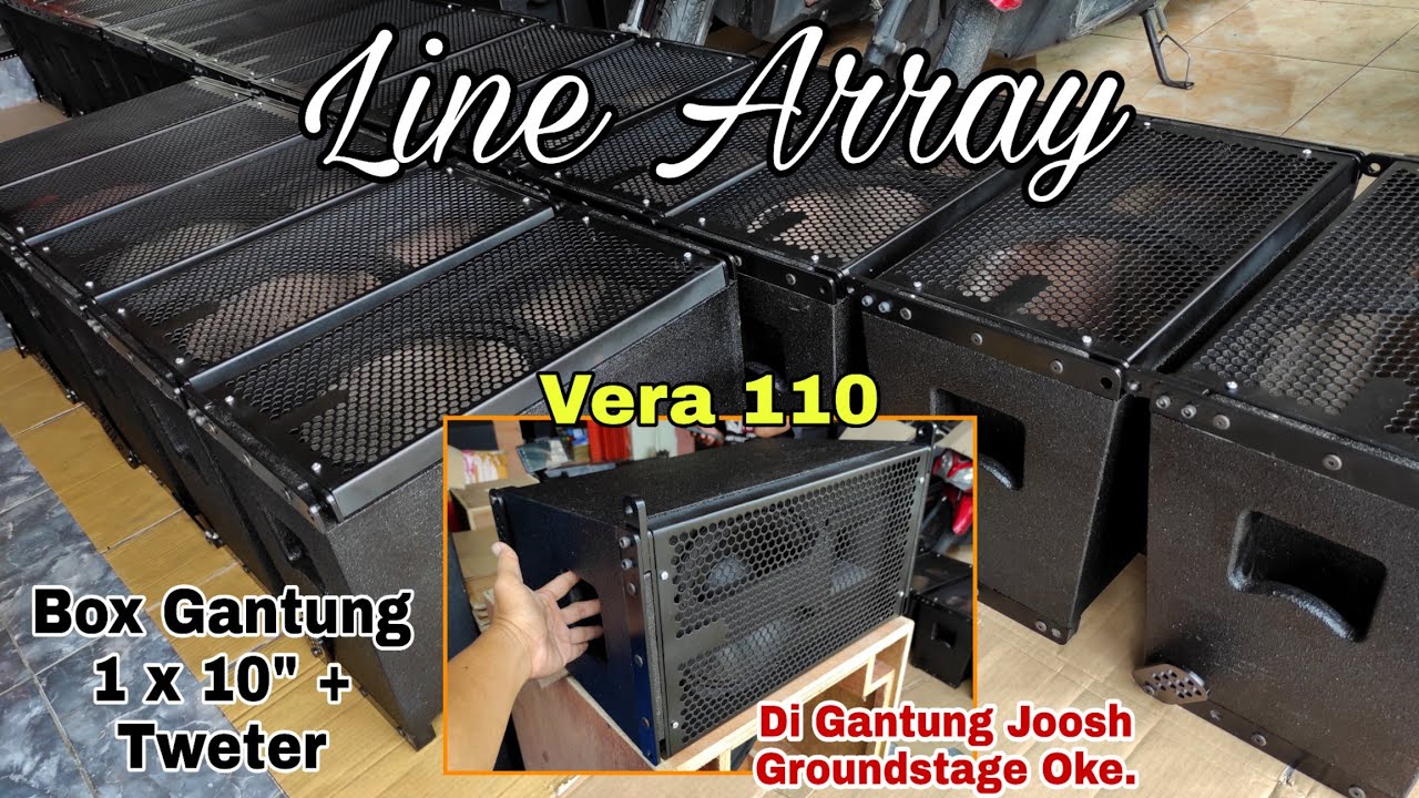 BOX LINE ARRAY VERA 110 || UNTUK SPEK PRO || LANGSUNG CH3CK SOUND