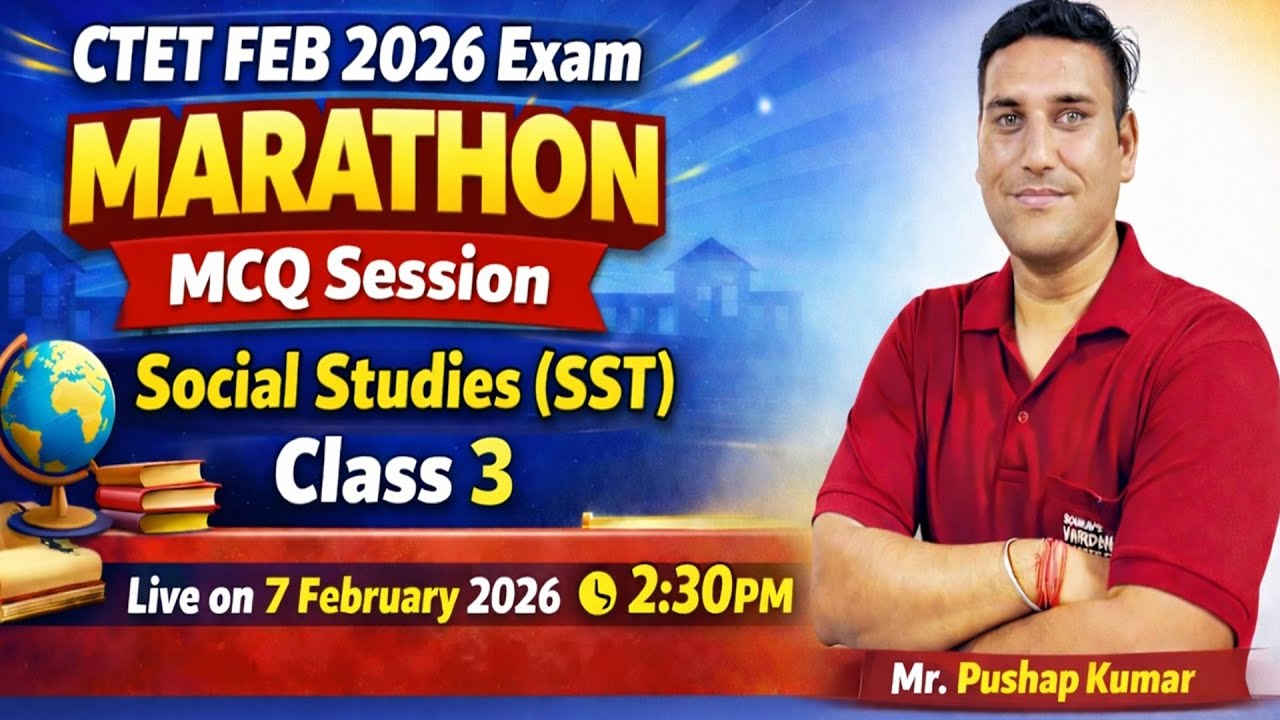 CTET Feb 2026 Marathon 🔥 | Social Studies (SST) MCQ Session | Class 3 | Live 5 Feb 2:30 PM