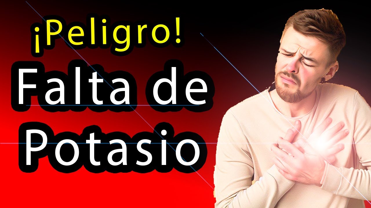 10 S&Iacute;NTOMAS De Falta De POTASIO  Deficiencia de potasio poco potasio hipopotasemia hipokalemia