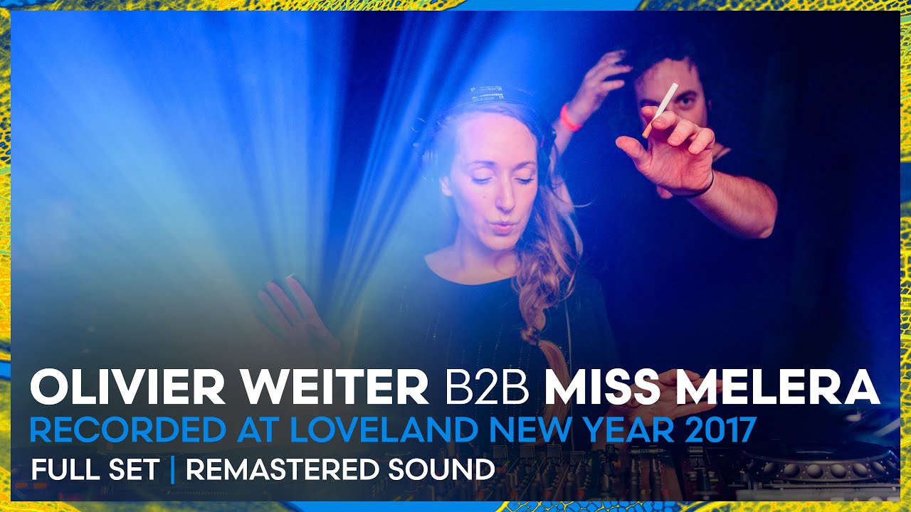 OLIVIER WEITER B2B MISS MELERA at Loveland New Year 2017 | Loveland Legacy Series