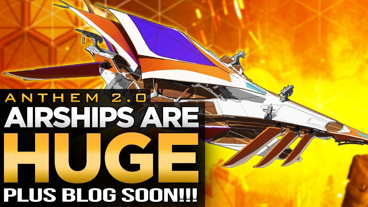 Anthem 2.0 | New Airship Details & Skill Tree Blog SOON!!!