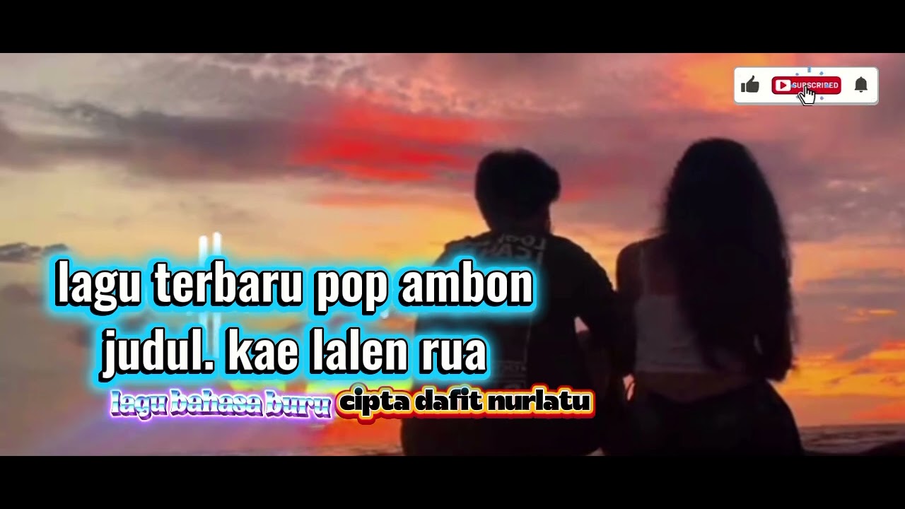 lagu pop bahasa buru kae lalen rua musik timur pop ambon cipta dafit nurlatu 
