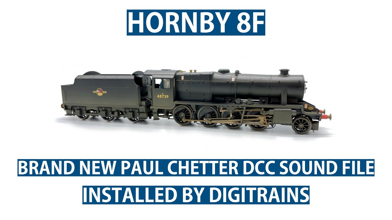 Brand new Paul Chetter 8F Sound file. DCC Sound installed by Digitrains Ltd.