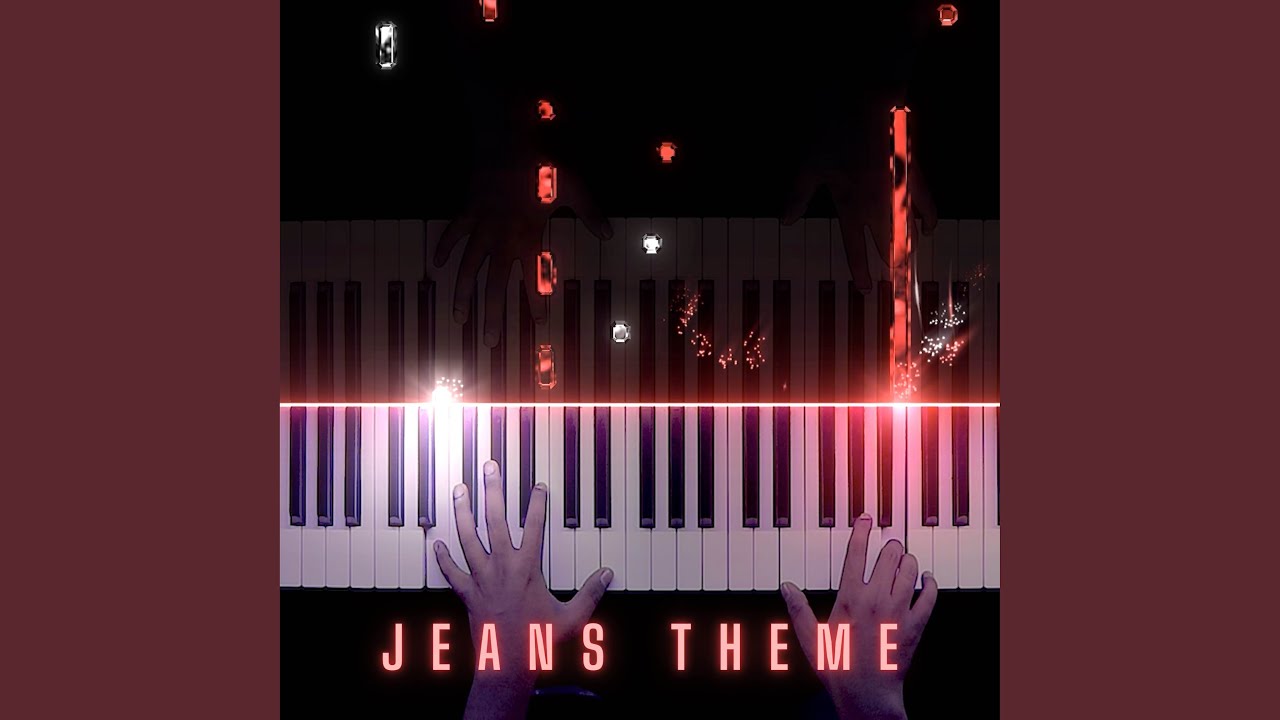 Jeans Theme (Piano Version)