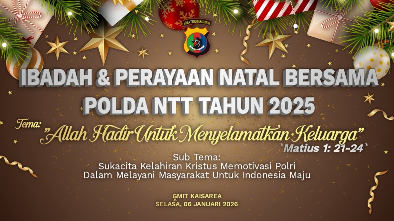 IBADAH & PERAYAAN NATAL BERSAMA POLDA NTT TAHUN 2025