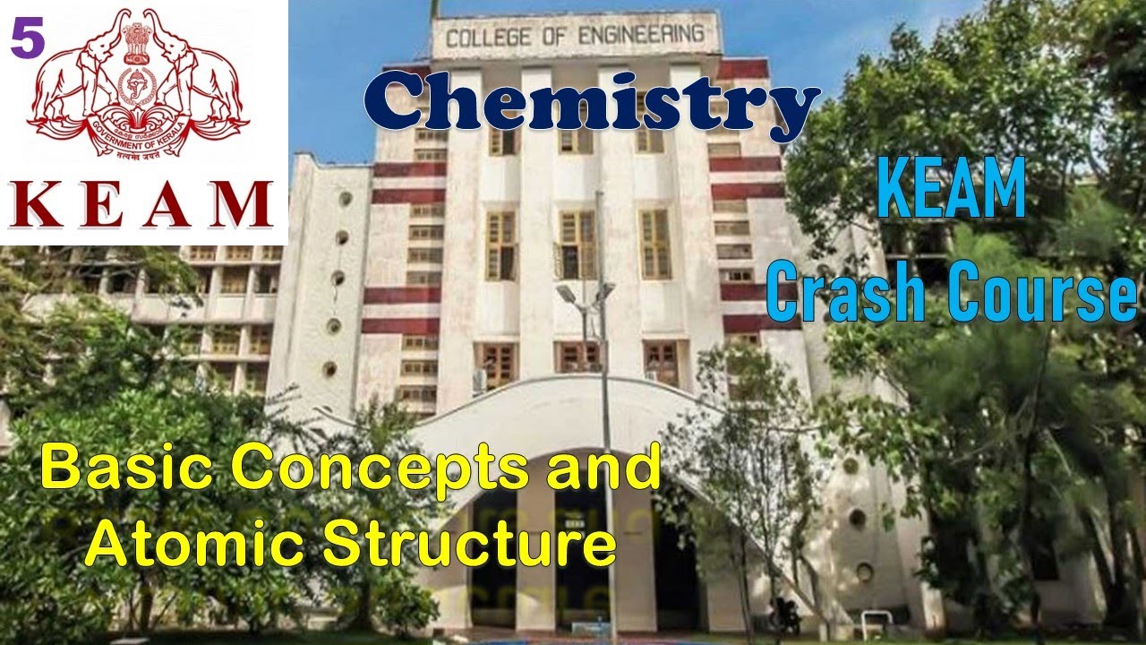 KEAM/Chemistry Previous Year Question Paper Discussion/Basic Concepts and Atomic Structure/Episode 5