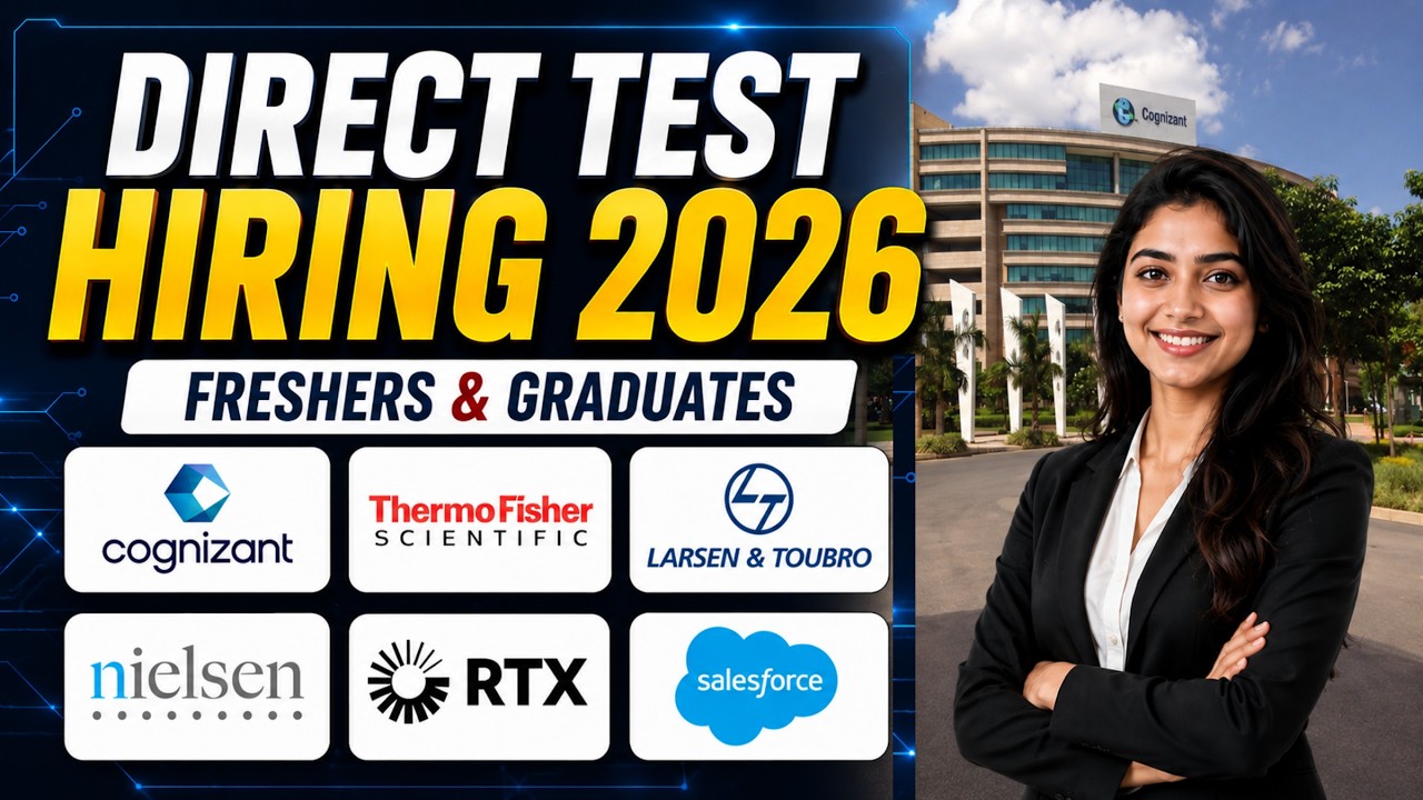 🔥 Direct Test Hiring 2026 | Cognizant, L&T, Salesforce, RTX & More | Freshers & Graduates
