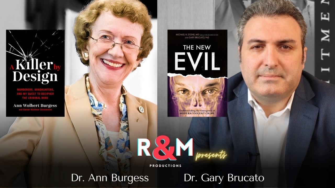 R&M Presents: The LEGENDARY Dr. Ann Burgess & Dr. Gary Brucato