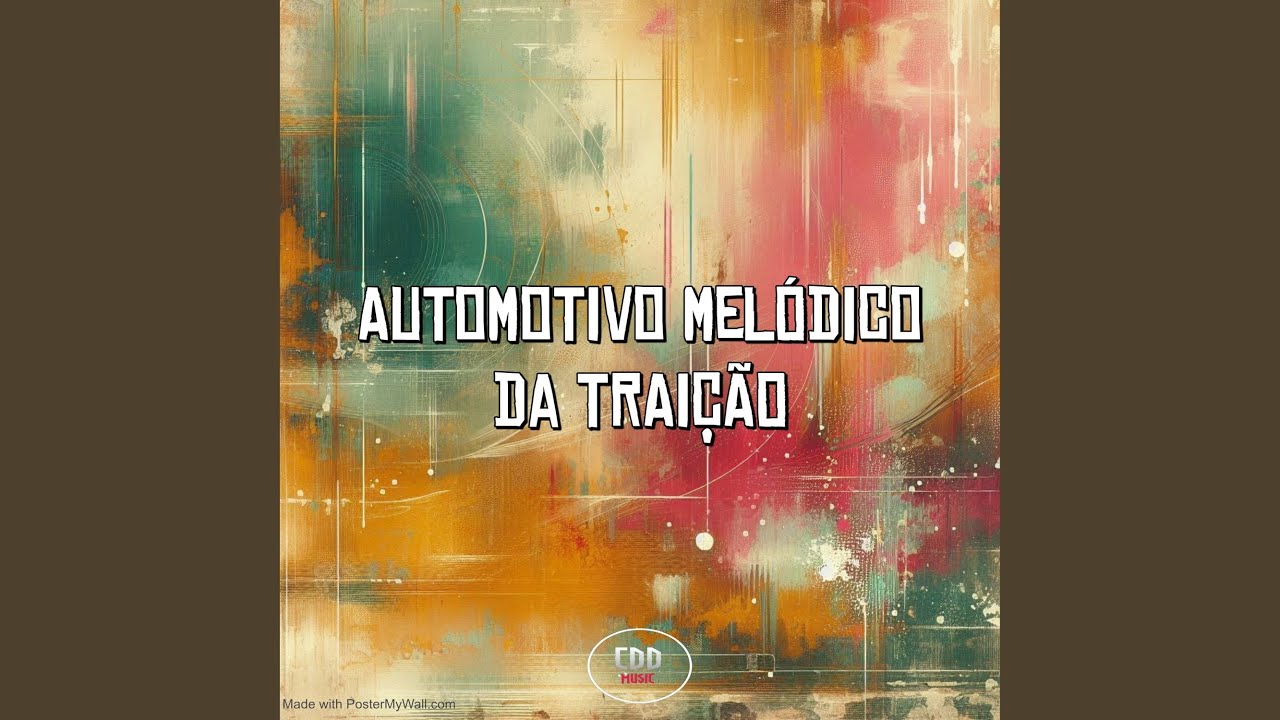 AUTOMOTIVO MELÓDICO DA TRAIÇÃO