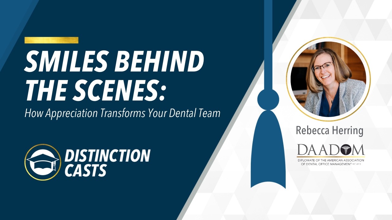 Smiles Behind the Scenes: How Appreciation Transforms Your Dental Team