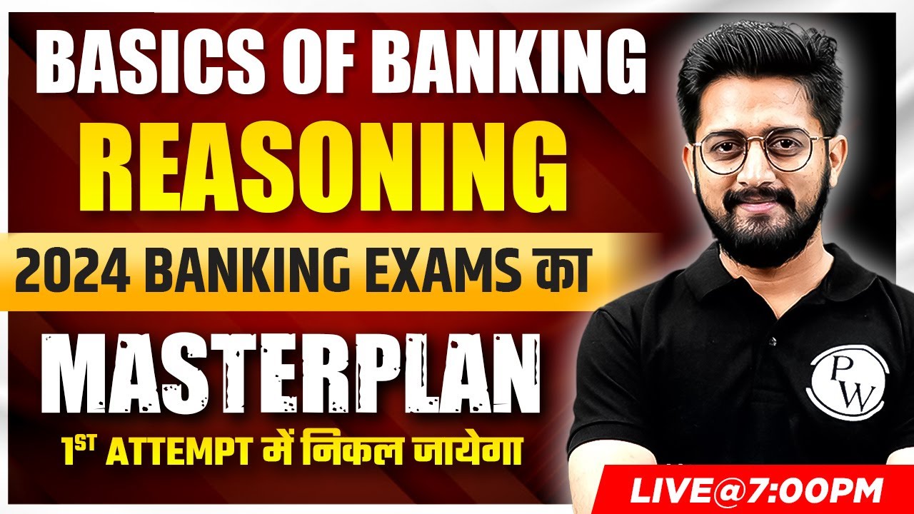 Banking Exams Preparation 2024-25 | Reasoning Master Plan | Basics of Banking | By Sachin Sir