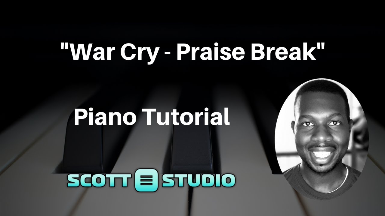 War Cry-Praise Break Piano Tutorial (COGIC, Pentecostal)
