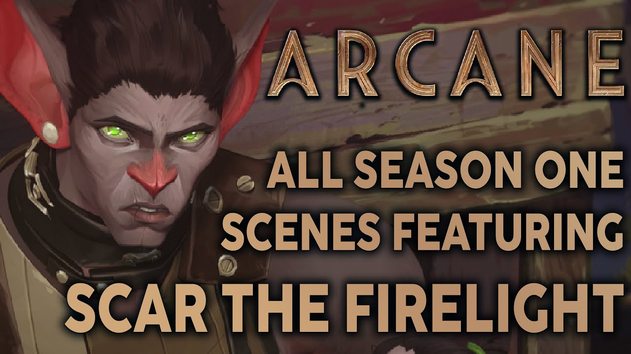 ARCANE Season One but ONLY the SCAR scenes UPDATED