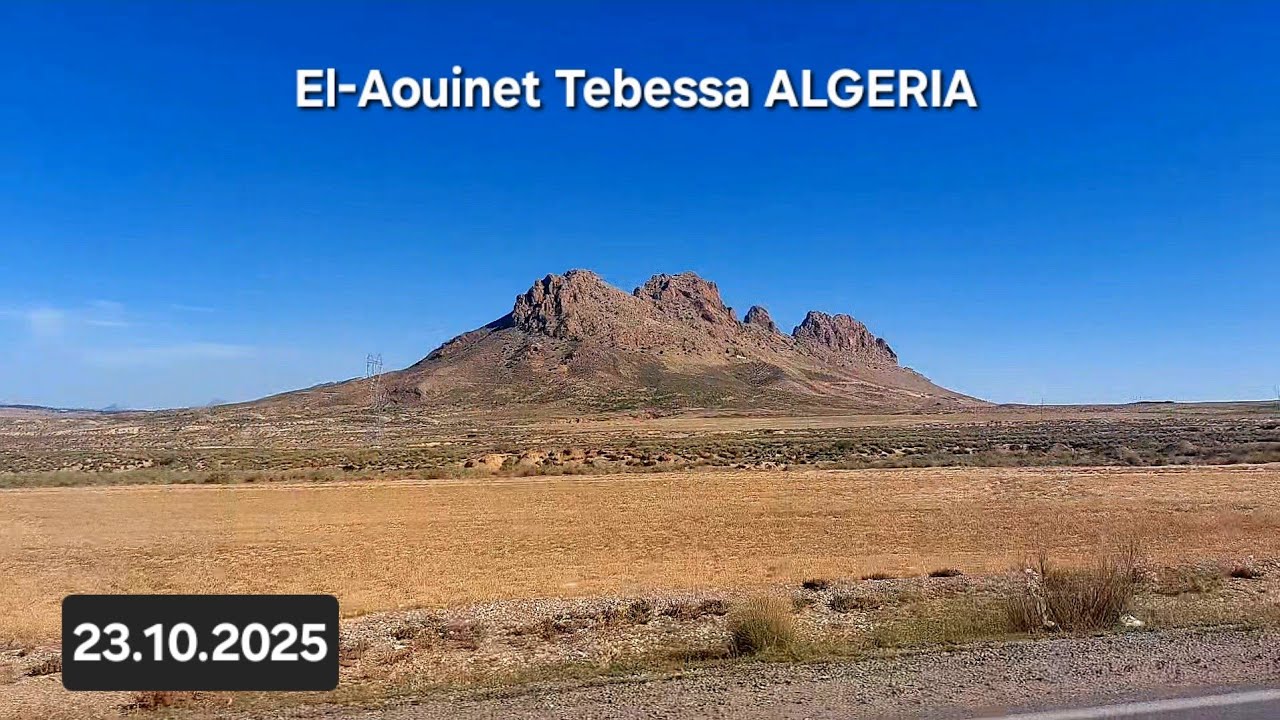 Al Aouinet-Tebessa ALGERIA  العينات ولاية تبسة الجزائرية 