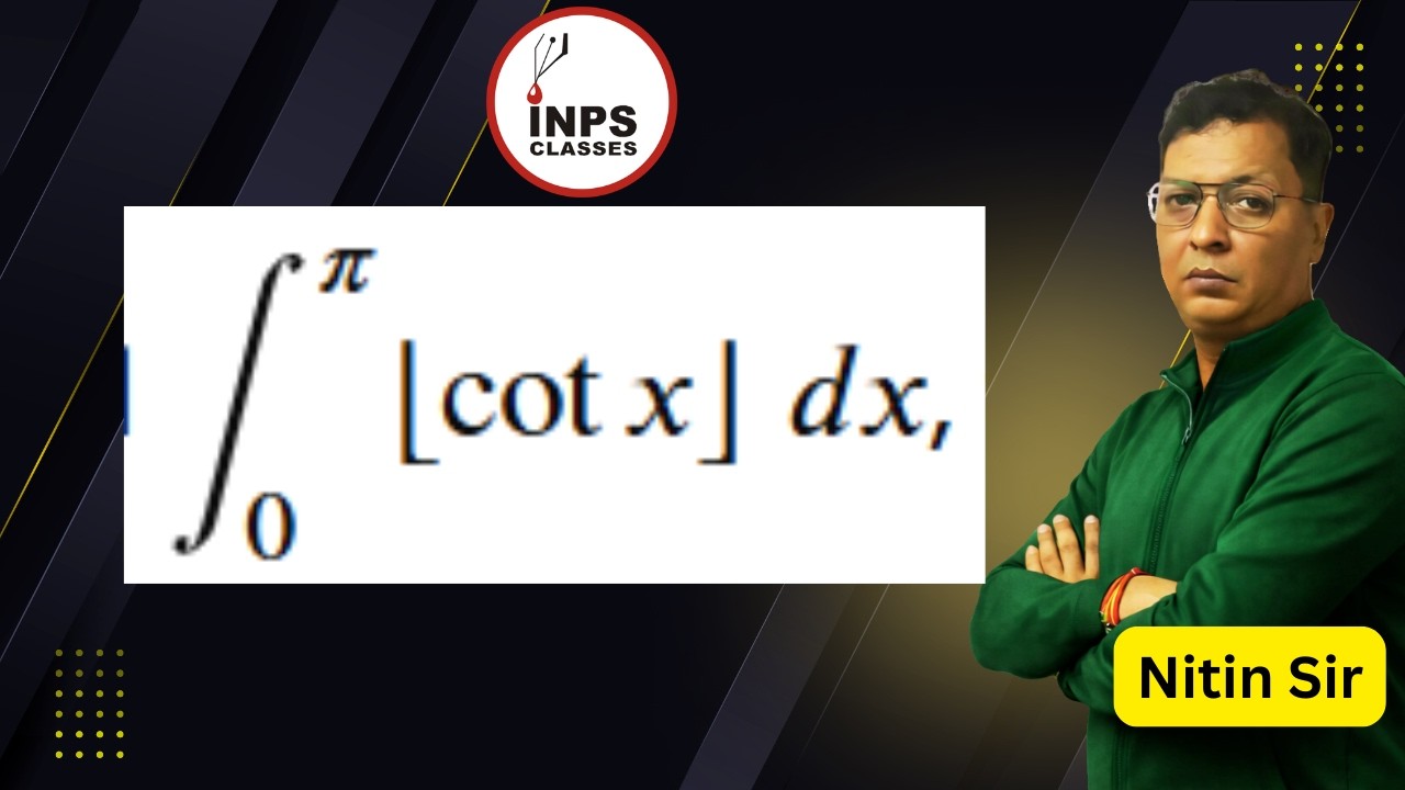int_(0)^(pi)[cotx]dx, where [.] denotes the greatest integer function, is equal to | CLASS 12