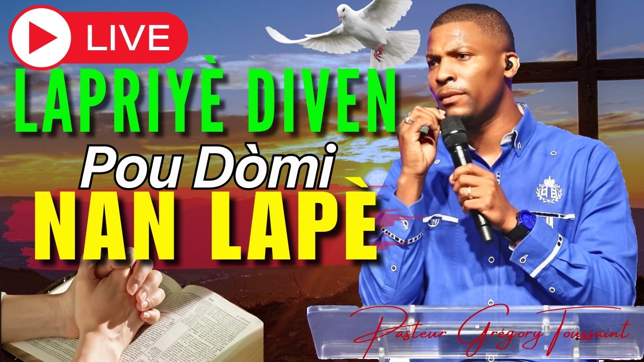 Lapriyè Diven Pou Dòmi Nan Lapè | Koute Pou Dòmi Nan Prezans Li | Priyè Pwisan #livestream