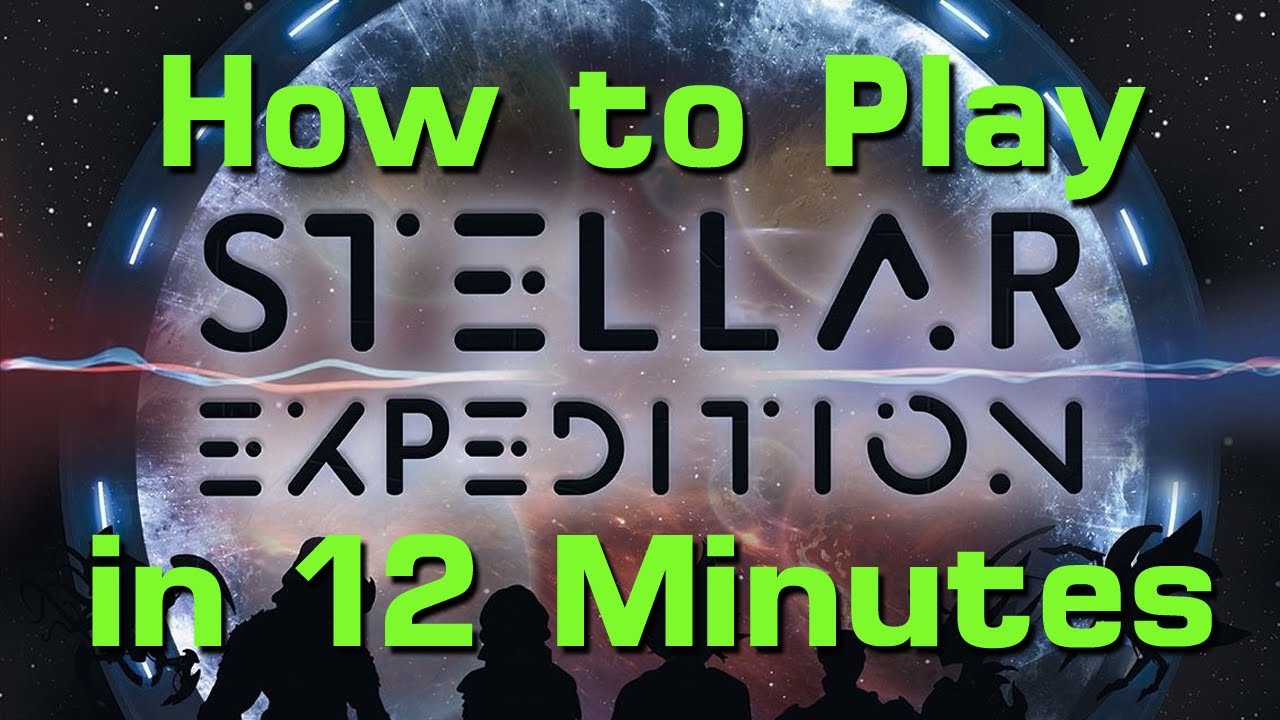 How to Play Stellar Expedition in 12 Minutes