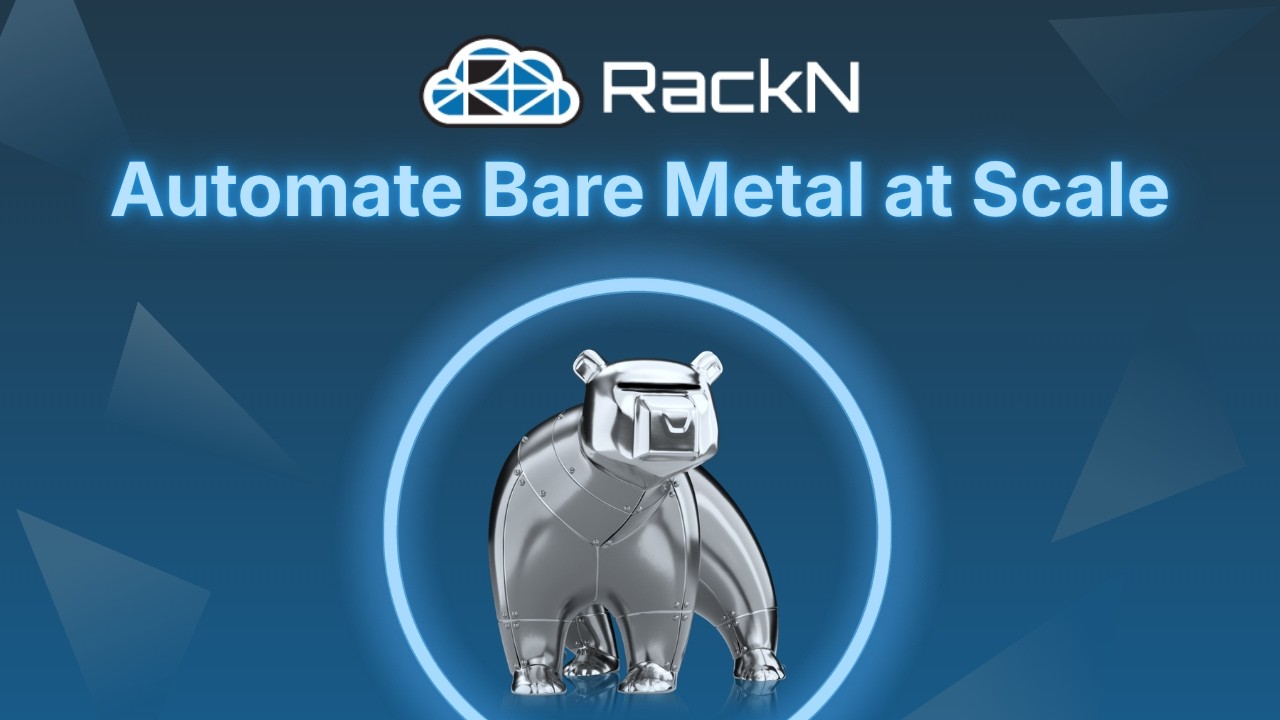Automate Bare Metal at Scale with Digital Rebar